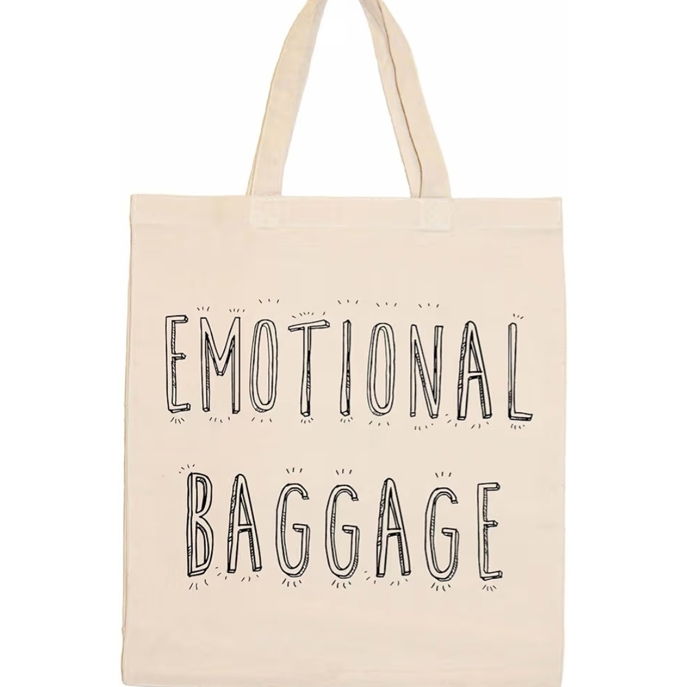 Tote bag: "Emotional Baggage"